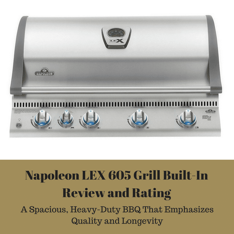 Napoleon lex 605 review hotsell